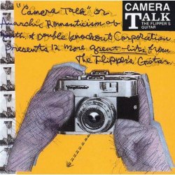 Flipper's Guitar - Camera Talk (2006) [Remastered]