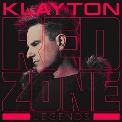 Klayton - Red Zone: Legends (2021)