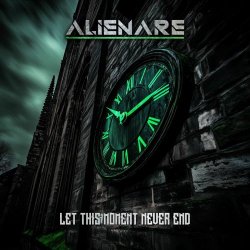 Alienare - Let This Moment Never End (2025) [Single]