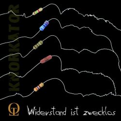 Knorkator - Widerstand Ist Zwecklos (2019)