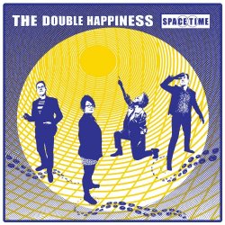 The Double Happiness - Spacetime (2025)