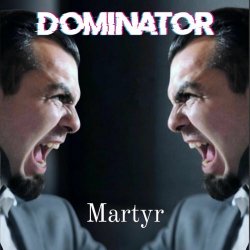 Dominator - Martyr (2025) [Single]