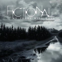 Fictional - My Tears Will Fall (2025) [Single]