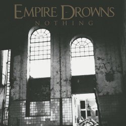Empire Drowns - Nothing (2022) [EP]
