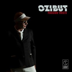 Ozibut - Passion Triste (2025) [Single]
