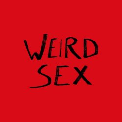 True Zebra - Weird Sex (2021) [EP]