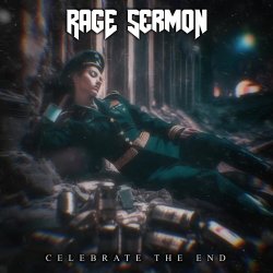 Rage Sermon - Celebrate The End (2025) [EP]