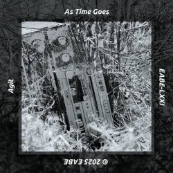 Agit - As Time Goes (2025) [Single]
