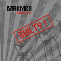 Darkmen - Guilty (2009) [EP]