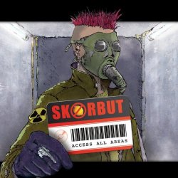 Skorbut - Access All Areas (2005)