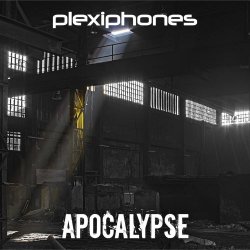 Plexiphones - Apocalypse (2019) [Single]