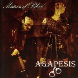 Agapesis - Mistress Of Blood (2008)