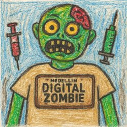 Medellín Digital Zombie - Efectos Secundarios (2025) [EP]
