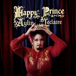 Aylin Leclaire - Happy Prince (2025) [EP]