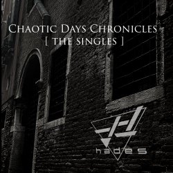 Hades - Chaotic Days Chronicles (The Singles) (2025)