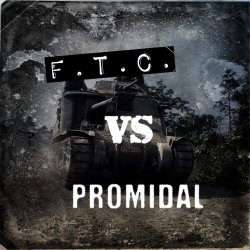 F.T.C. & Promidal - F.T.C. Vs Promidal (2015) [EP]