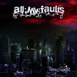 All:My:Faults - Neo.Nøir (2008)