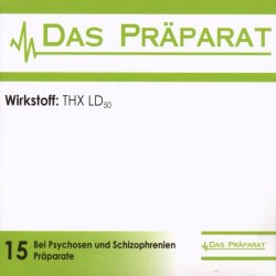 Das Präparat - THX LD50 (2007)