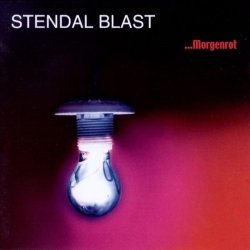 Stendal Blast - ...Morgenrot (2000)