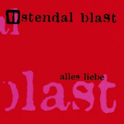 Stendal Blast - Alles Liebe (1998)