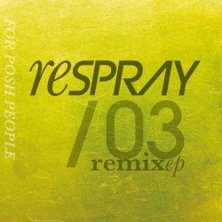Spray - reSPRAY Vol. 3 (2025) [EP]