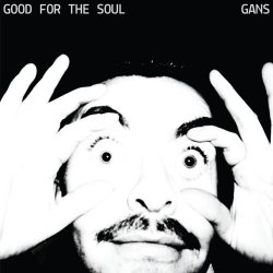 Gans - Good For The Soul (2025)