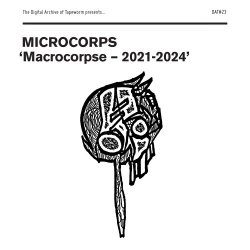 Microcorps - Macrocorpse - 2021-2024 (2024)