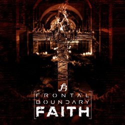 Frontal Boundary - Faith (2025) [EP]