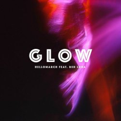Hellomarch - Glow (2025) [Single]
