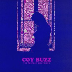 Coy Buzz - The Perfect Girlfriend (2025) [Single]