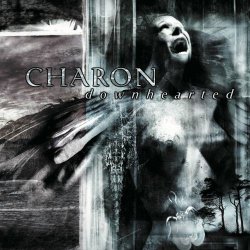Charon - Downhearted (2002)