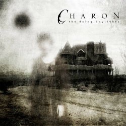 Charon - The Dying Daylights (2003)