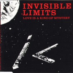 Invisible Limits - Love Is A Kind Of Mystery (1989) [EP]