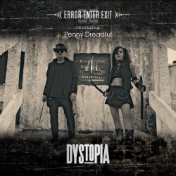 Error Enter Exit - Dystopia (2025) [Single]
