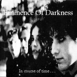 Eminence Of Darkness - In Course Of Time... (1998)