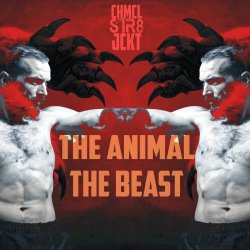 Chmcl Str8jckt - The Animal, The Beast (2025) [Single]