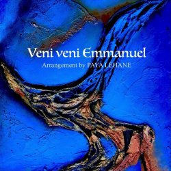 Paya Lehane - Veni Veni Emmanuel (2023) [Single]