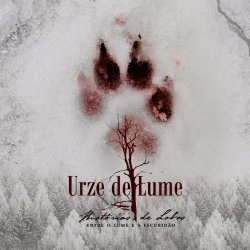 Urze De Lume - Histórias De Lobos - Entre O Lume E A Escuridão (2020)