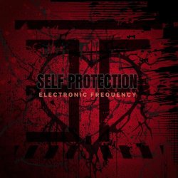 Electronic Frequency - Self Protection (2025) [Single]