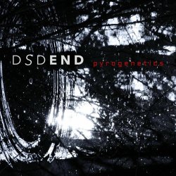 Dsdend - Pyrogenetics (2025) [EP]