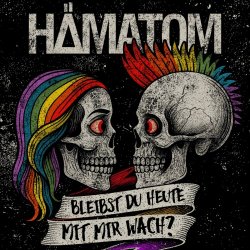 Hämatom - Bleibst Du Heute Mit Mir Wach? (2025) [Single]