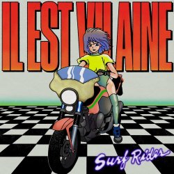 Il Est Vilaine - Surf Rider (2025) [EP Reissue]
