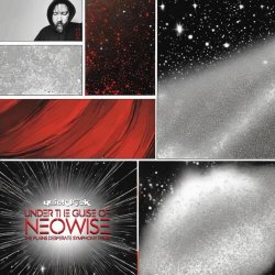 Quick Kick - Under The Guise Of Neowise (Plains Desperate Symphony Remix) (2025) [Single]