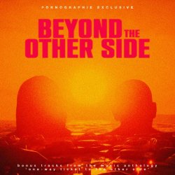 Pornographie Exclusive - Beyond The Other Side (2025) [EP]
