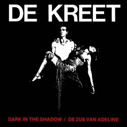 De Kreet - Dark In The Shadow - De Zus Van Adeline (2025) [EP Reissue]