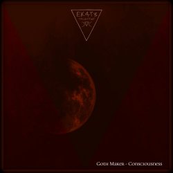 Goth Maker - Consciousness (2025) [EP]