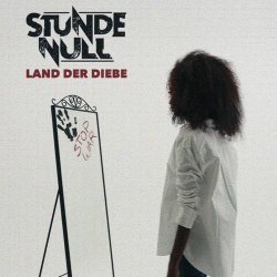 Stunde Null - Land Der Diebe (2025) [Single]