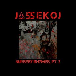 J∆55 eKOJ - Nursery Rhymes (Part 2) (2024)