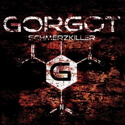 Gorgot - Schmerzkiller (2007)