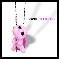 Kash - Feuermord (2009)